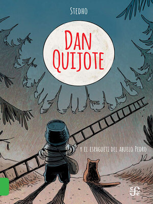 cover image of Dan Quijote y el espagueti del abuelo Pedro